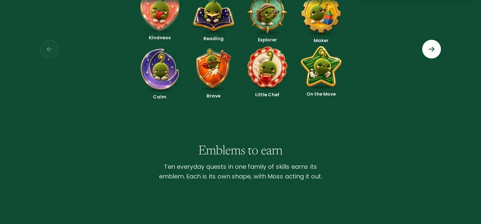 Emblems children earn, each one a different shape with Moss acting it out.